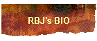 RBJ's BIO