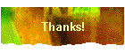 Thanks!